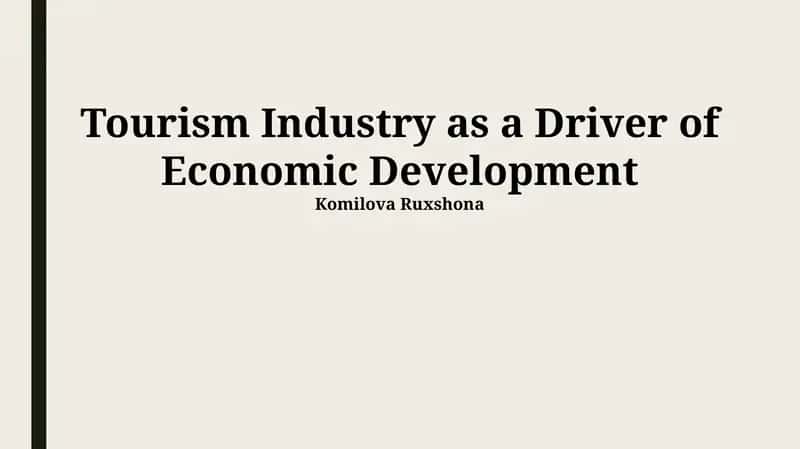 Tourism Industry as a Driver of Economic Development