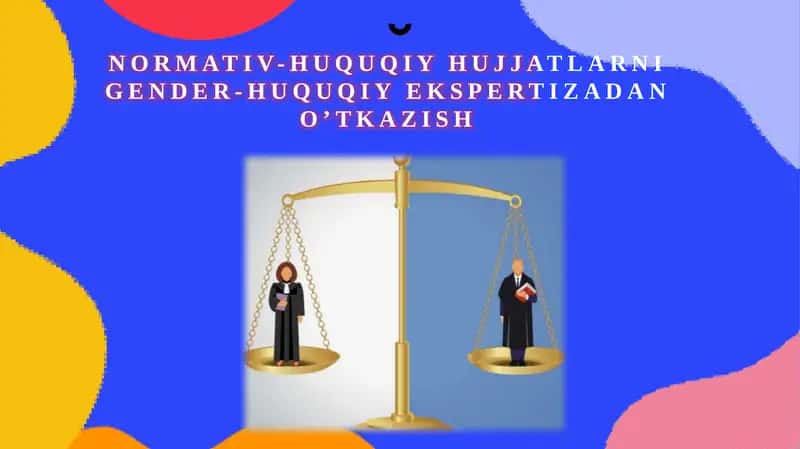 Normativ-huquqiy hujjatlar va gender-huquqiy ekspertiza