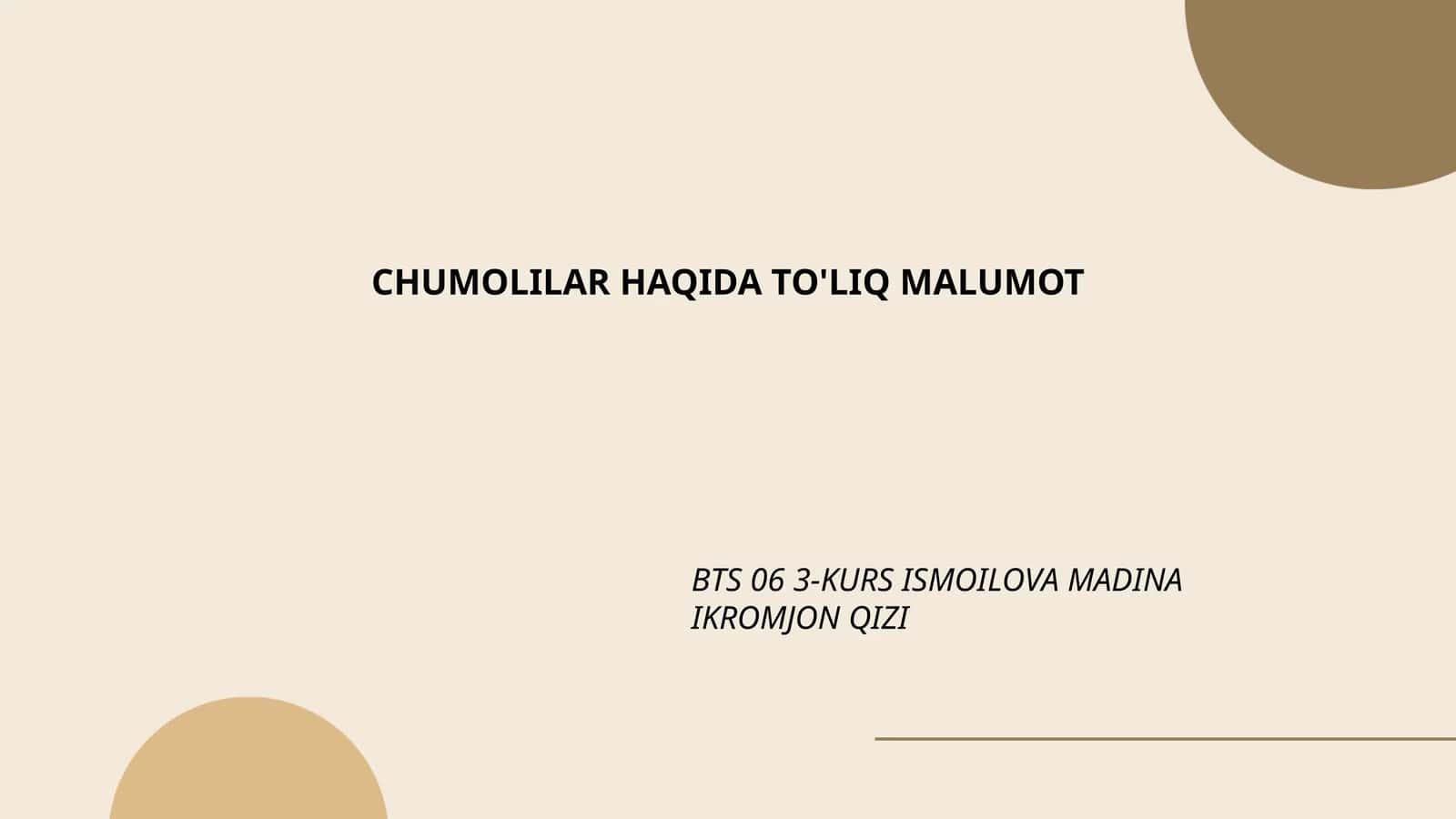 Chumolilar Haqida To'liq Malumot