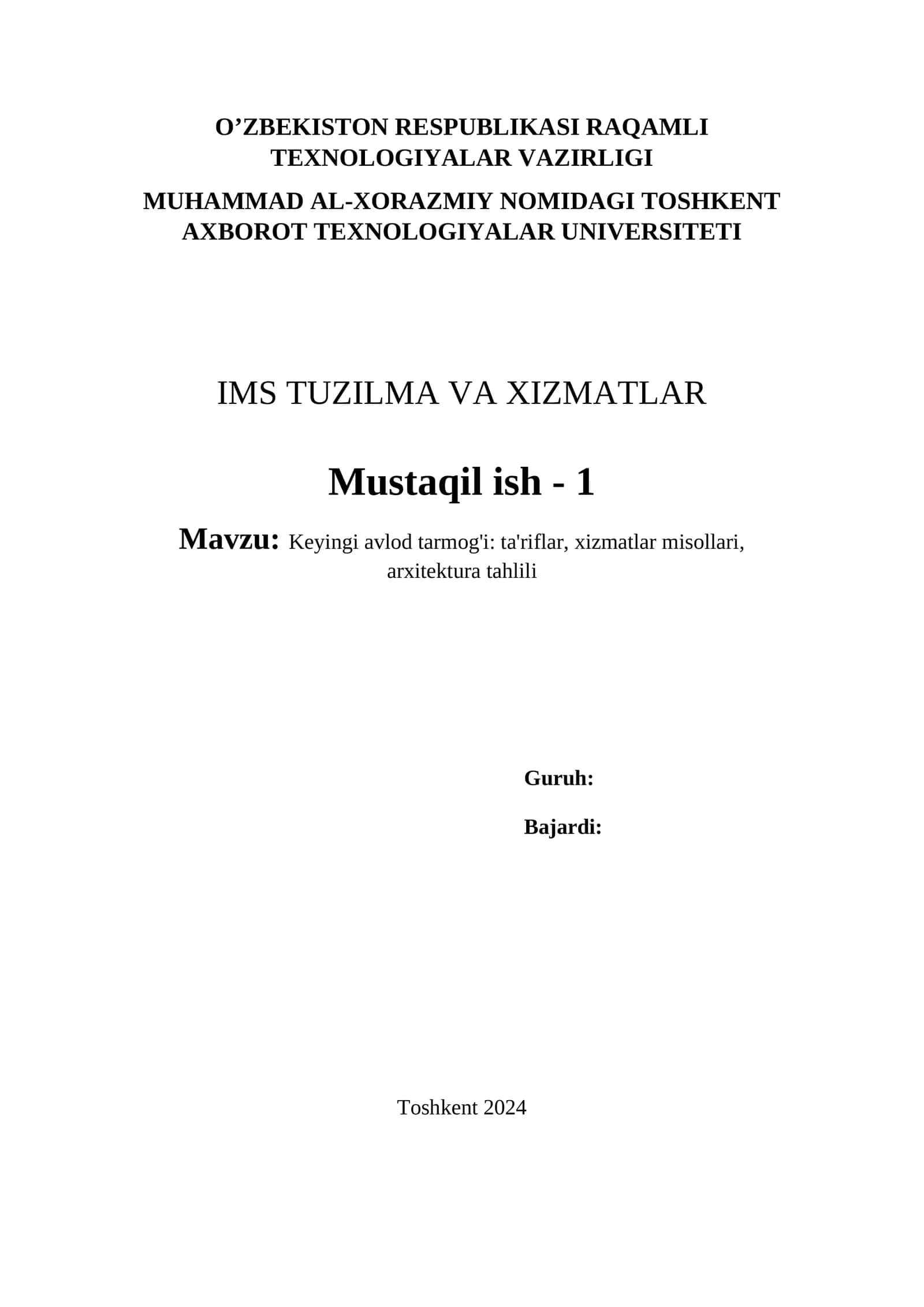 Keyingi avlod tarmog'i: ta'riflar, xizmatlar misollari, arxitektura tahlili