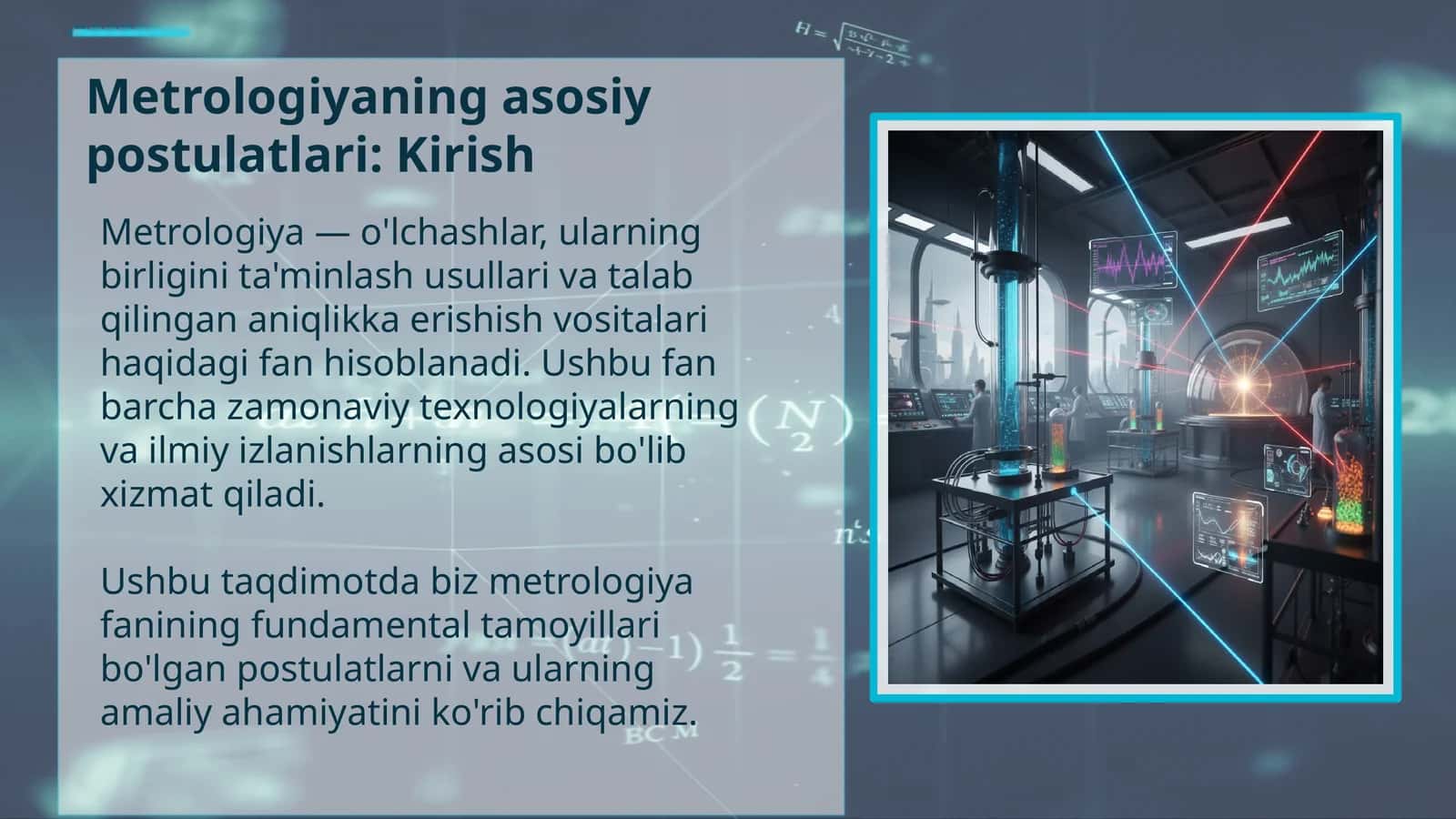 Metrologiyaning asosiy postulatlari: Kirish