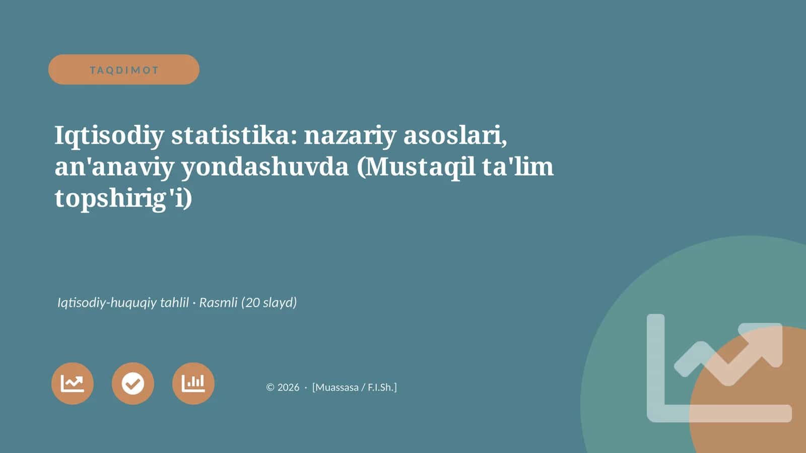 Iqtisodiy statistika: nazariy asoslari, an'anaviy yondashuvda (Mustaqil ta'lim topshirig'i)