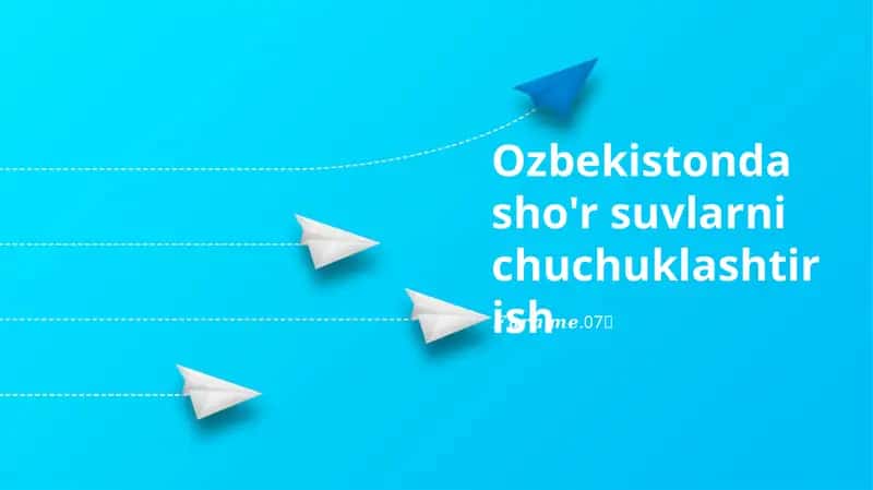 O'zbekistonda suv tanqisligi