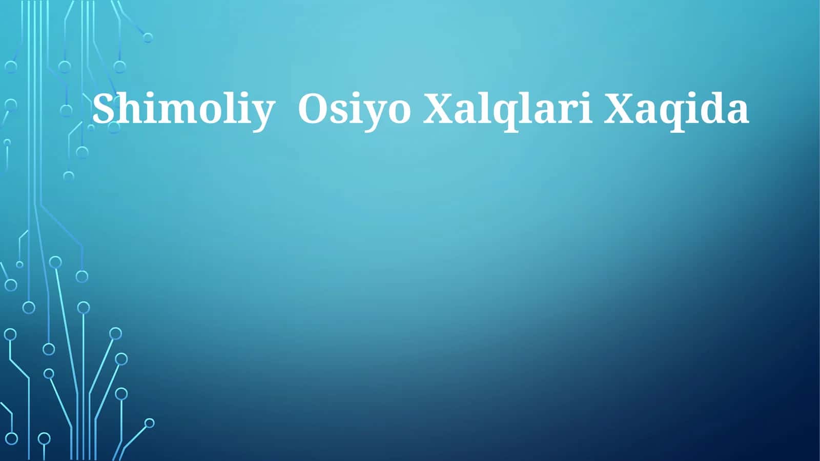 Shimoliy Osiyo Xalqlari Xaqida