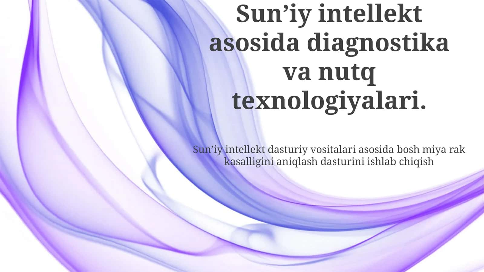 Sun'iy intellektga asoslangan diagnostika va nutq texnologiyalari