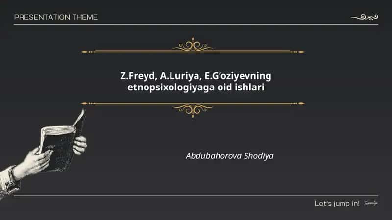 Z.Freyd, A.Luriya, E.G’oziyevning etnopsixologiyaga oid ishlari