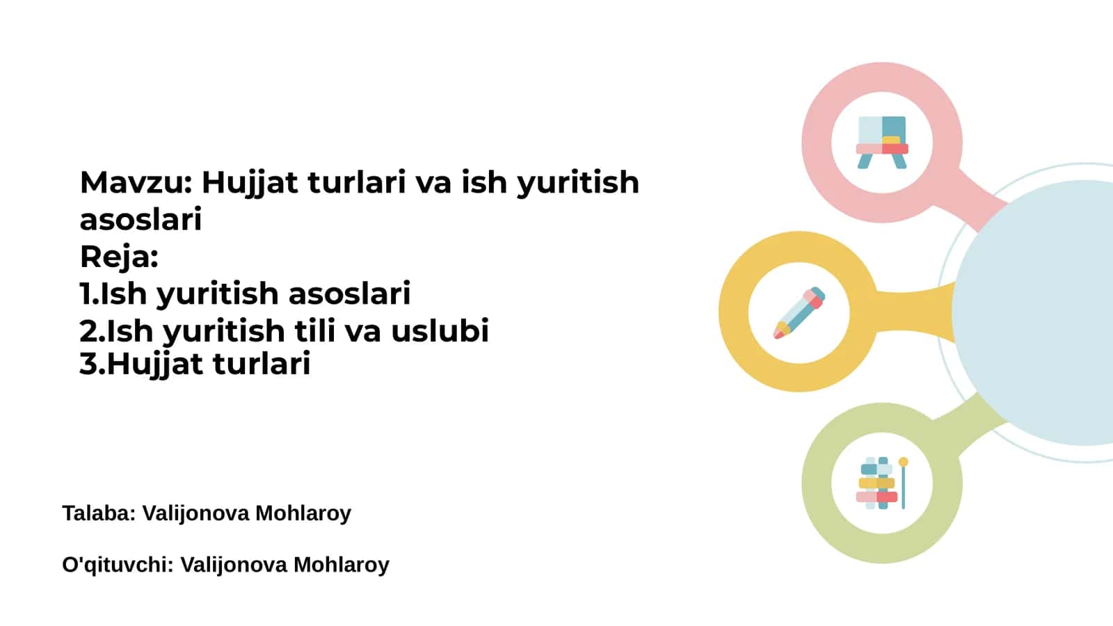 Hujjat turlari va ish yuritish asoslari