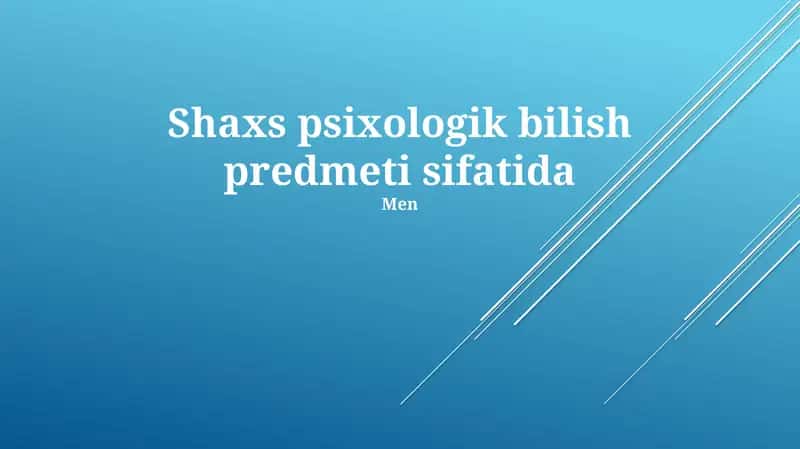 Shaxs psixologik bilish predmeti sifatida