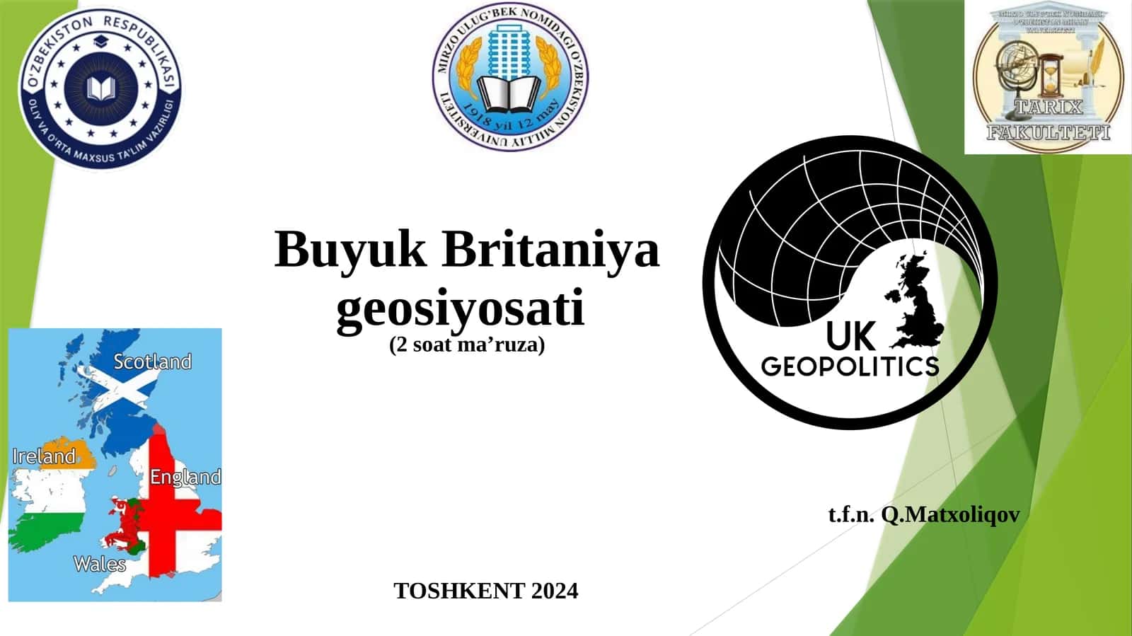 Buyuk Britaniya geosiyosati (2 soat ma’ruza)