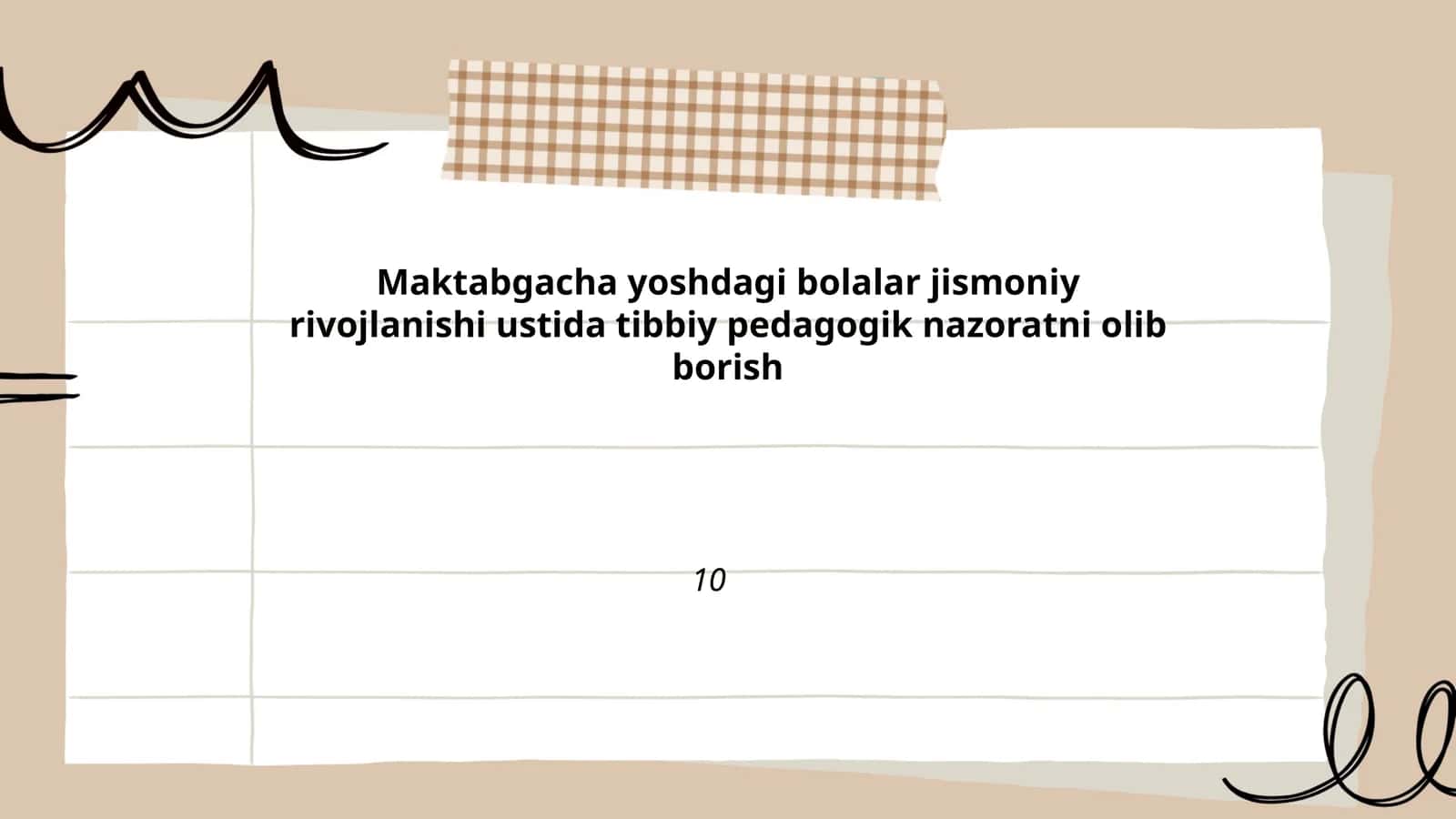 Maktabgacha yoshdagi bolalar jismoniy rivojlanishi ustida tibbiy pedagogik nazoratni olib borish