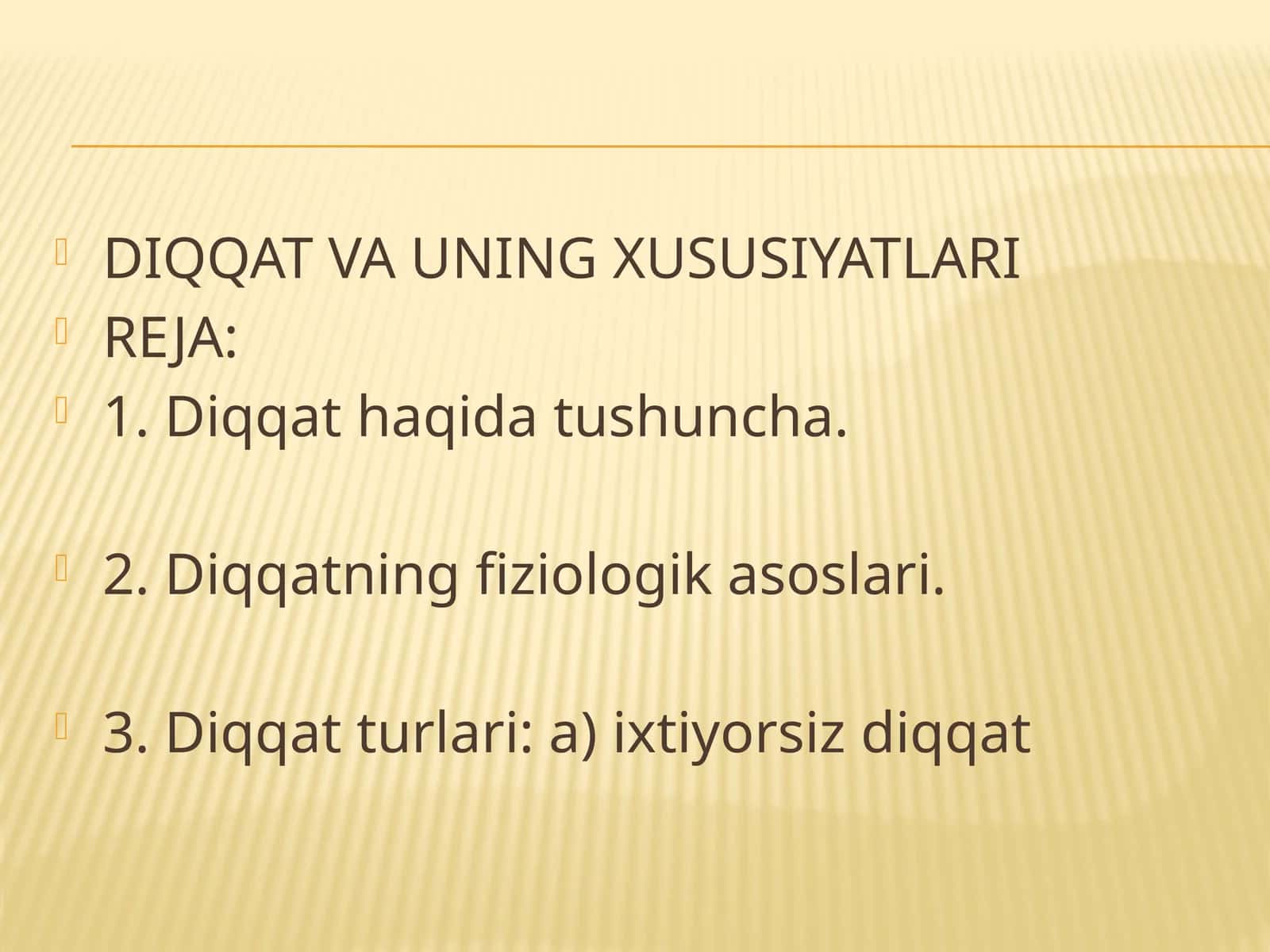 Diqqat va uning xususiyatlari