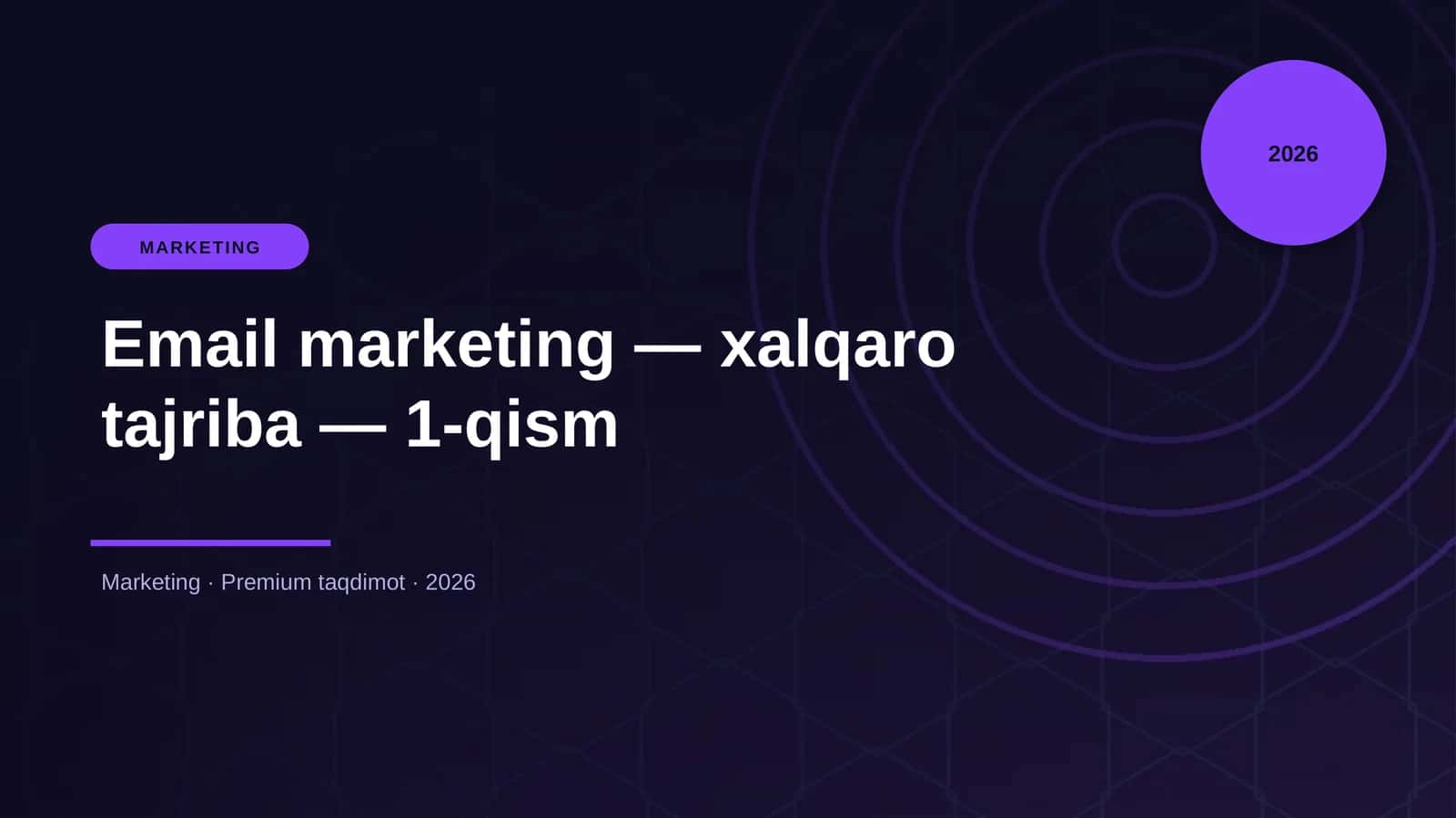 Email marketing — xalqaro tajriba — 1-qism