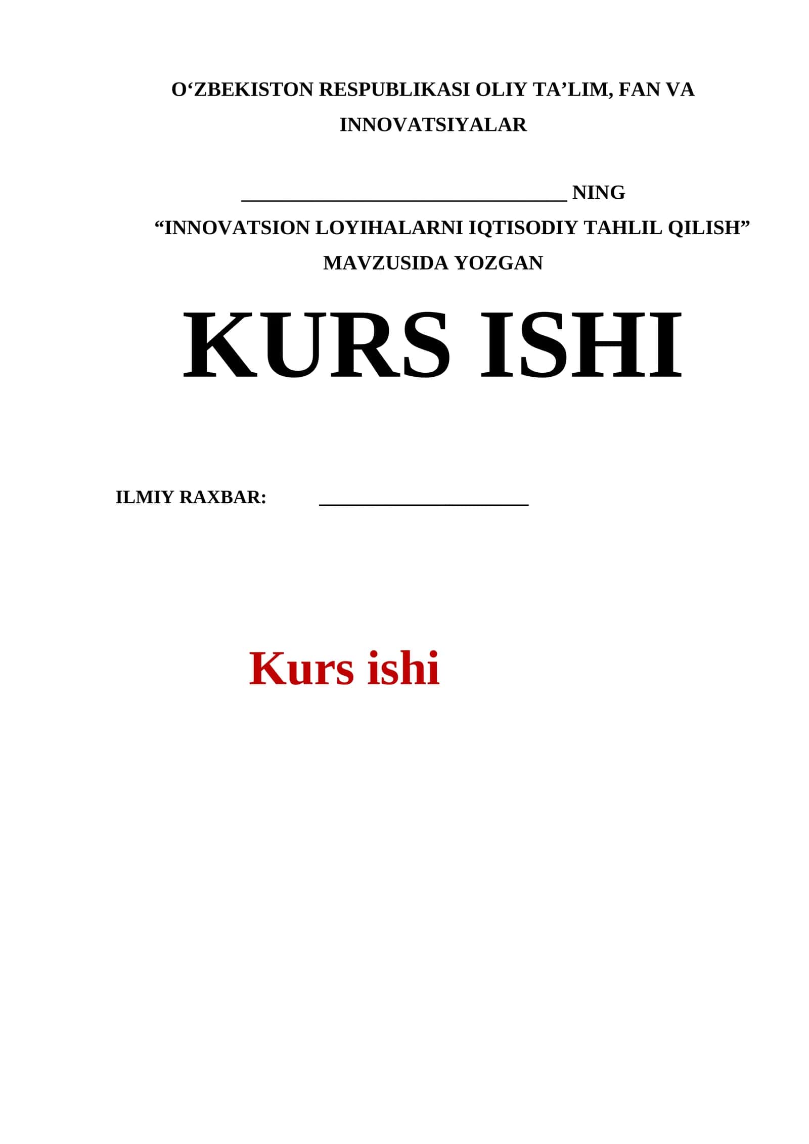 Innovatsion loyihalarni iqtisodiy tahlil qilish kurs ishi