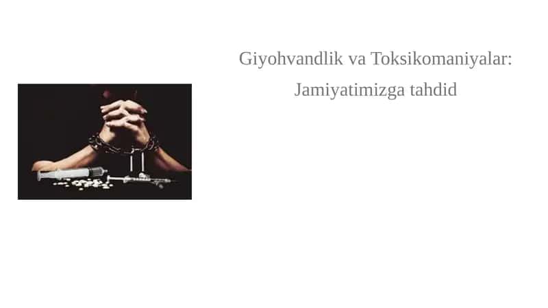 Giyohvandlik va Toksikomaniyalar