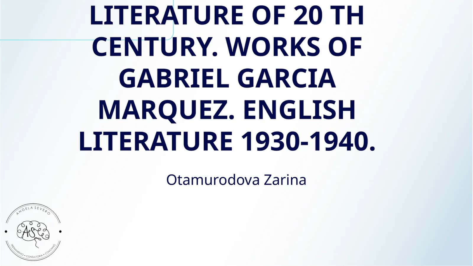 LATIN AMERICAN LITERATURE OF 20 TH CENTURY. WORKS OF GABRIEL GARCIA MARQUEZ. ENGLISH LITERATURE 1930-1940
