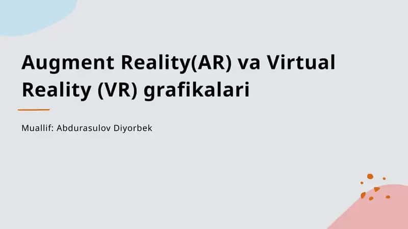 AR va VR grafikasi
