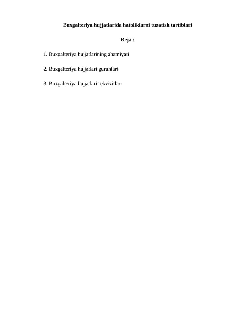 Buxgalteriya hujjatlarida hatoliklarni tuzatish tartiblari