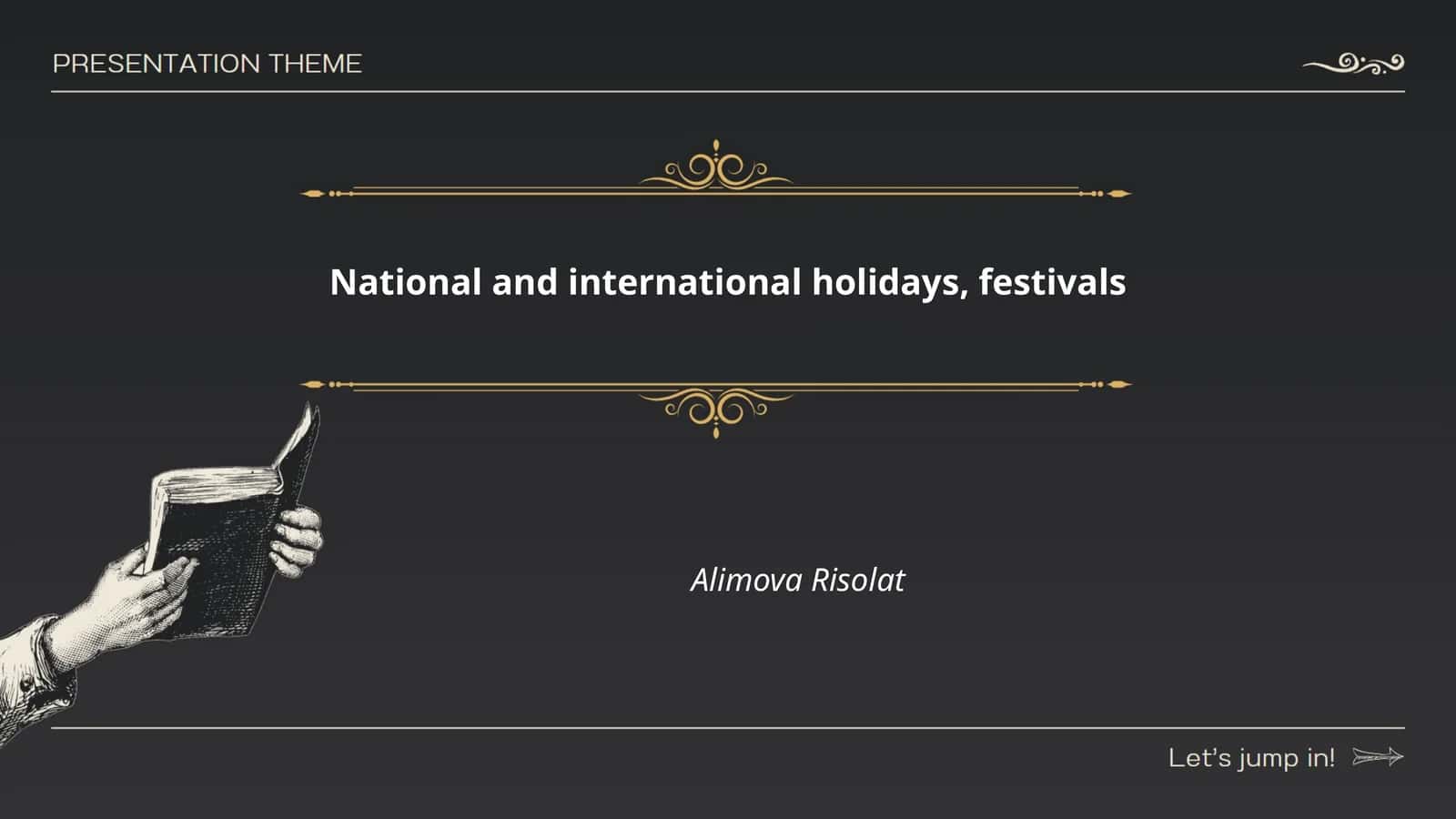 National and international holidays, festivals