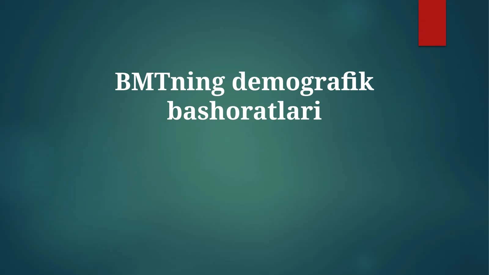 BMTning demografik bashoratlari