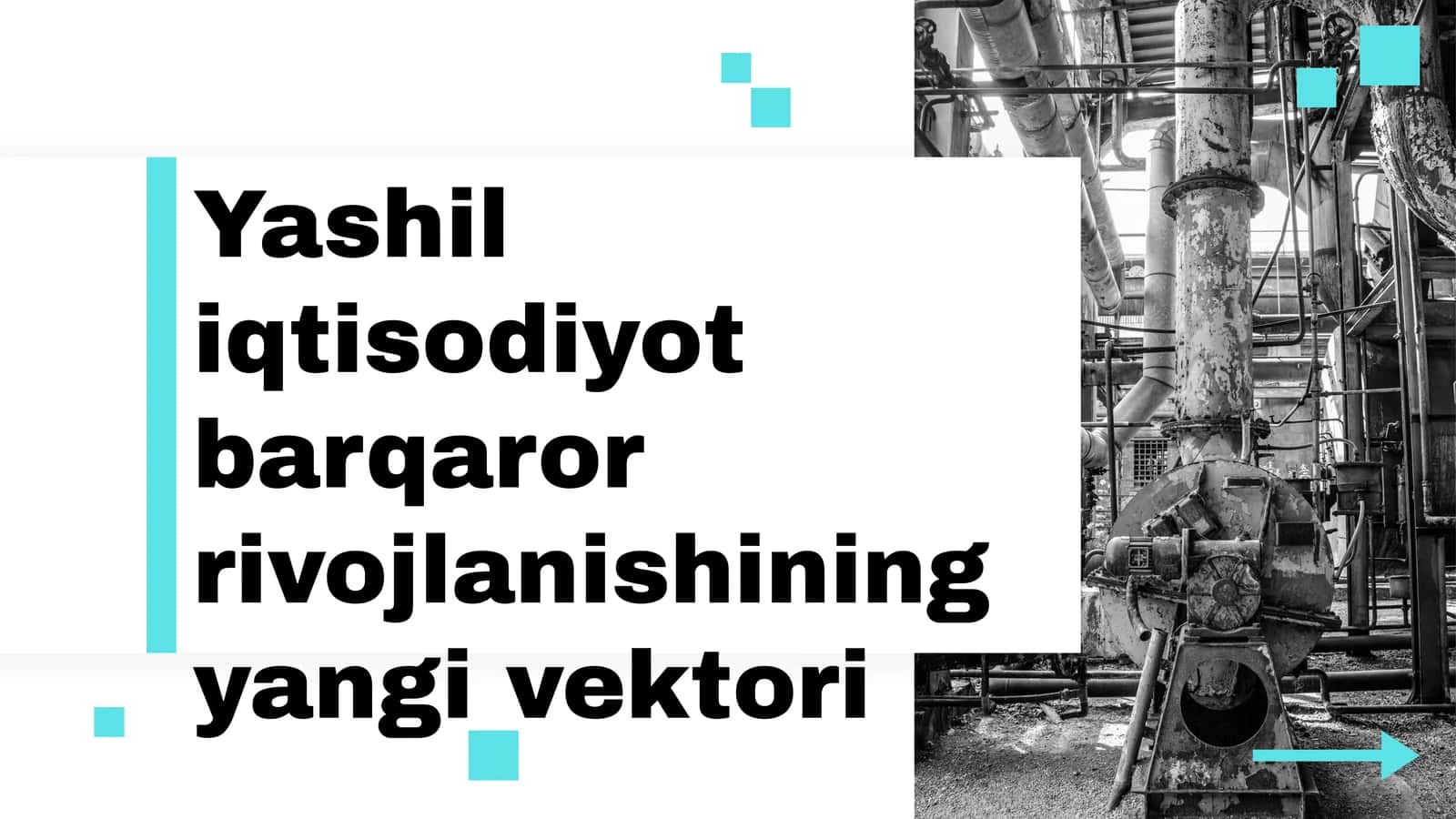Yashil iqtisodiyot barqaror rivojlanishining yangi vektori