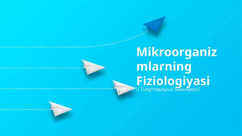 Mikroorganizmlarning Fiziologiyasi