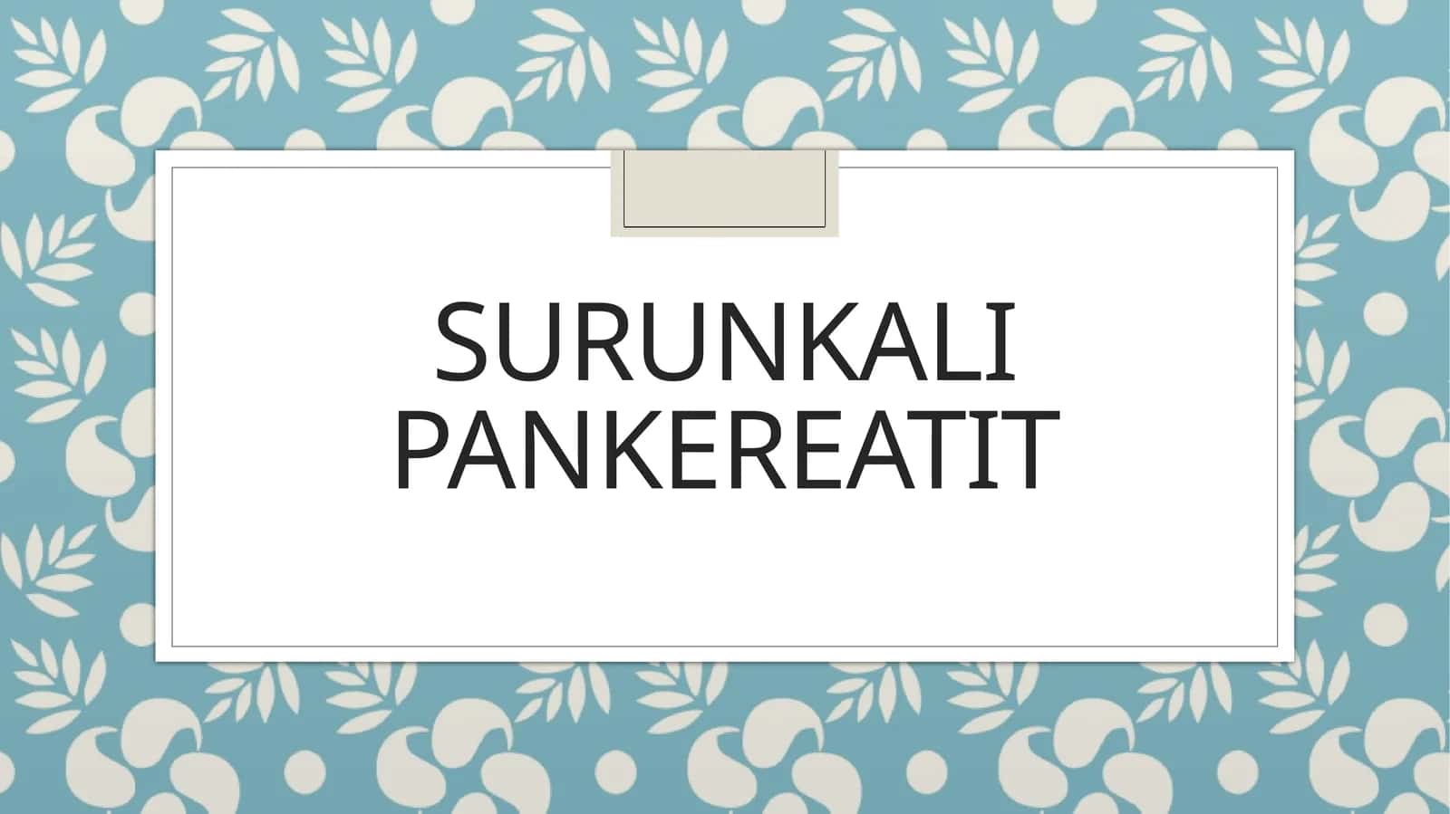 SURUNKALI PANKEREATIT