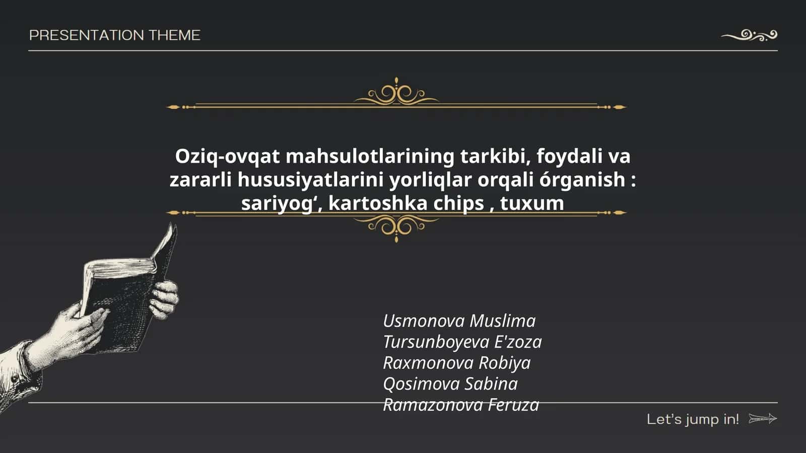 Oziq-ovqat mahsulotlarining tarkibi, foydali va zararli hususiyatlarini yorliqlar orqali órganish