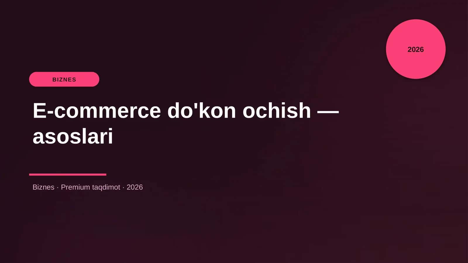 E-commerce do'kon ochish — asoslari