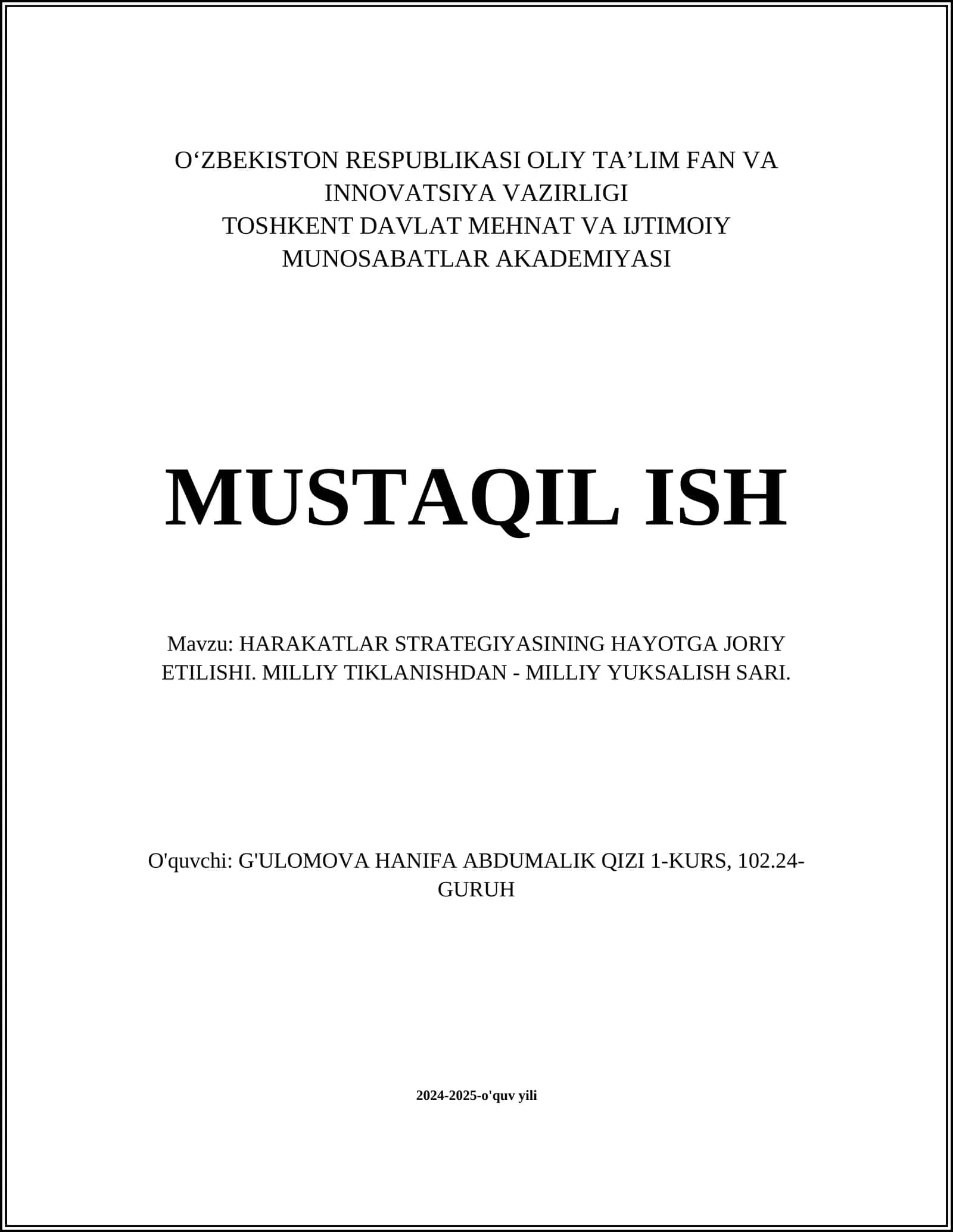 MUSTAQIL ISH Mavzu: HARAKATLAR STRATEGIYASINING HAYOTGA JORIY ETILISHI. MILLIY TIKLANISHDAN - MILLIY YUKSALISH SARI