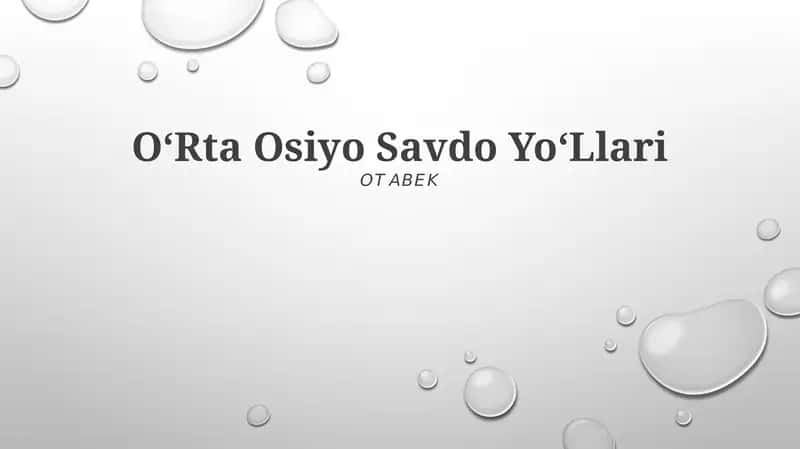 OʻRta Osiyo Savdo YoʻLlari