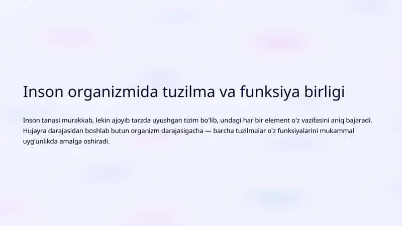 Inson organizmida tuzilma va funksiya birligi