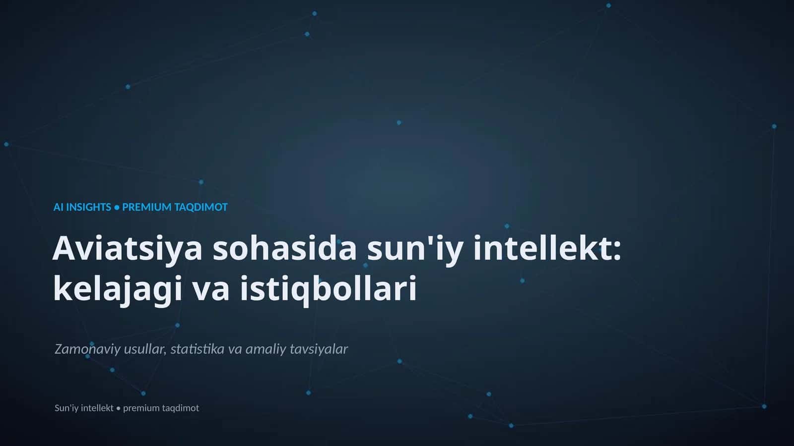 Aviatsiya sohasida sun'iy intellekt: kelajagi va istiqbollari