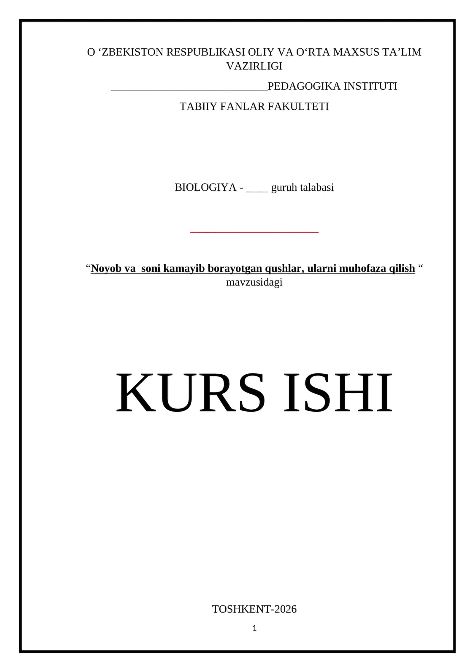 Noyob va  soni kamayib borayotgan qushlar, ularni muhofaza qilish KURS ISHI