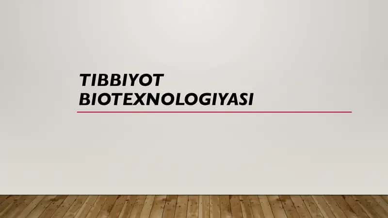 Tibbiyot biotexnologiyasi