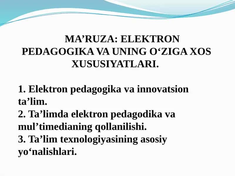 Elektron Pedagogika va uning o‘ziga xos xususiyatlari