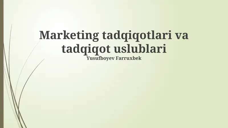 Marketing tadqiqotlari va tadqiqot uslublari