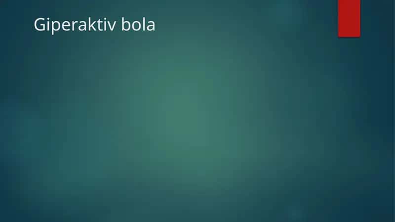 Giperaktiv bola
