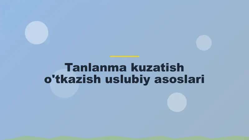 Tanlanma kuzatish o'tkazish uslubiy asoslari