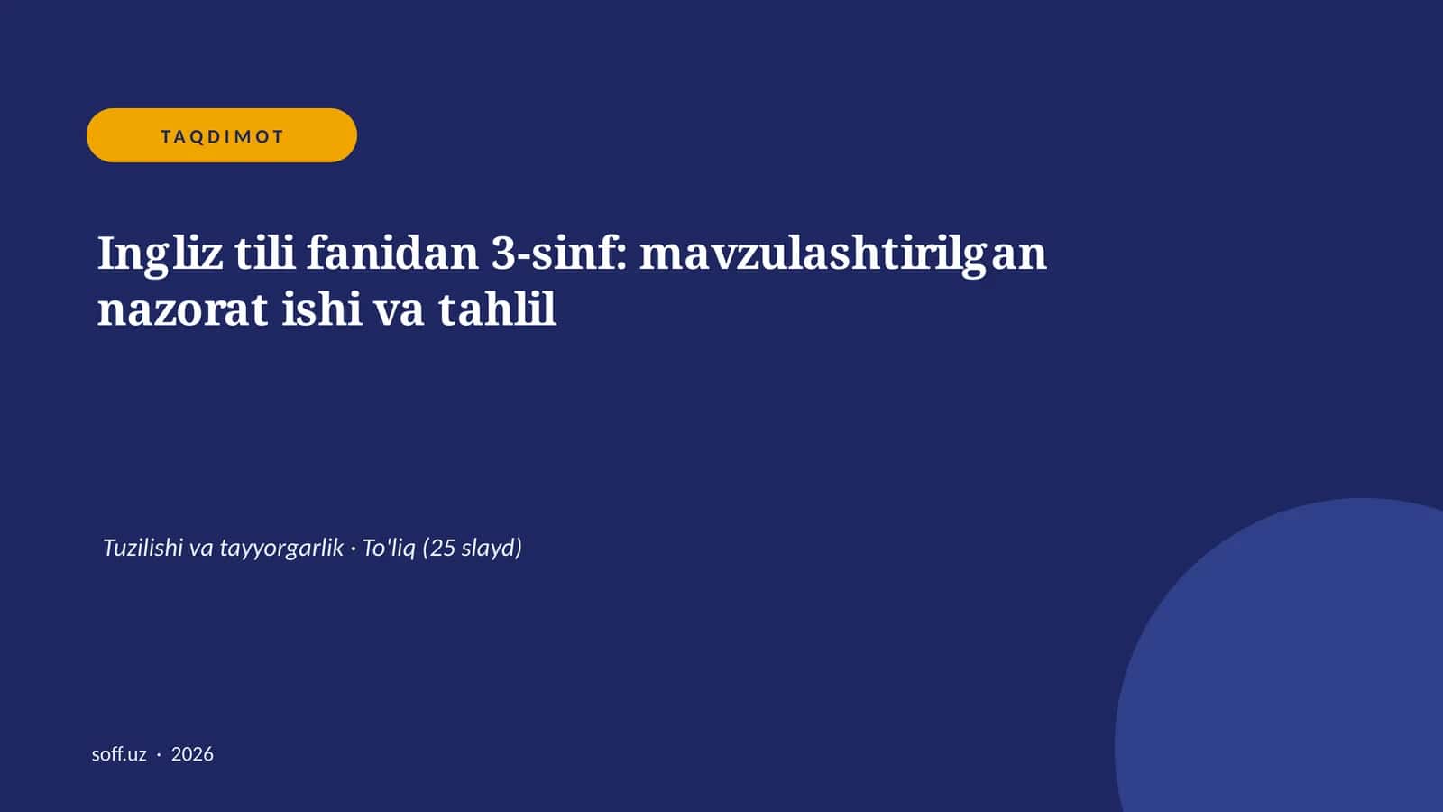 Ingliz tili fanidan 3-sinf: mavzulashtirilgan nazorat ishi va tahlil