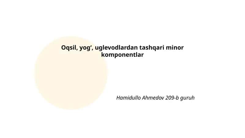 Oqsil, yogʻ, uglevodlardan tashqari minor komponentlar