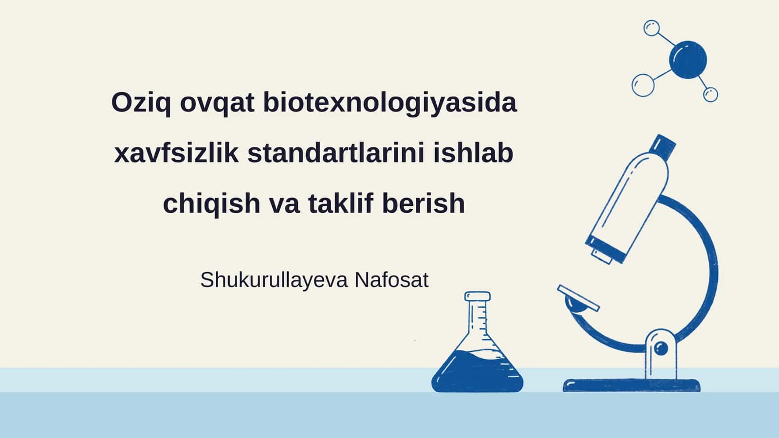Oziq ovqat biotexnologiyasida xavfsizlik standartlarini ishlab chiqish va taklif berish
