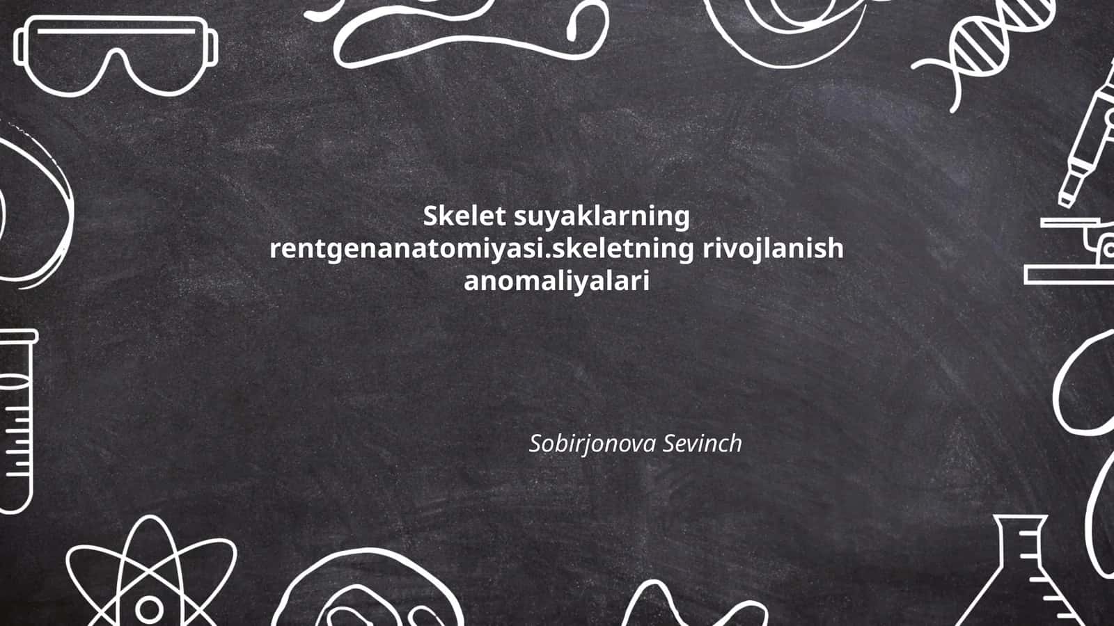 Skelet suyaklarning rentgenanatomiyasi