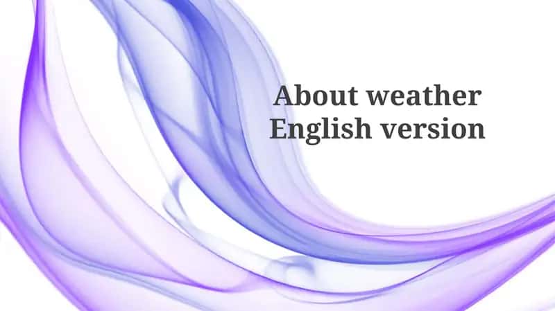 About weather English version
