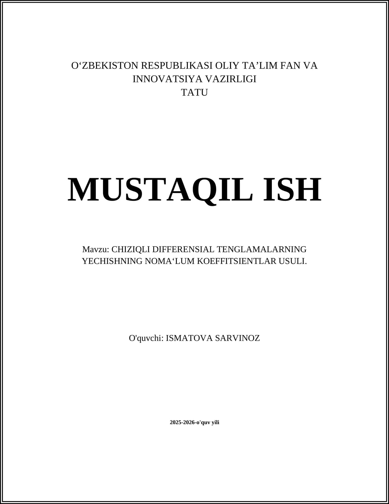 CHIZIQLI DIFFERENSIAL TENGLAMALARNING YECHISHNING NOMA‘LUM KOEFFITSIENTLAR USULI