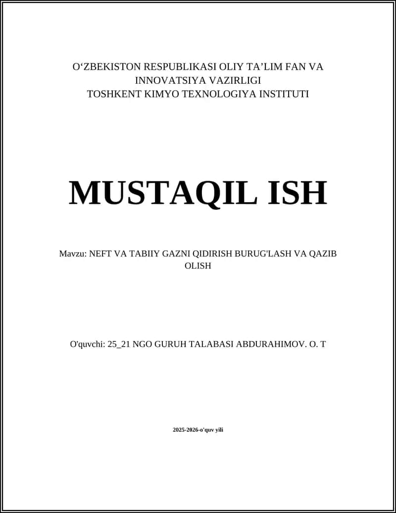 NEFT VA TABIIY GAZNI QIDIRISH BURUG'LASH VA QAZIB OLISH
