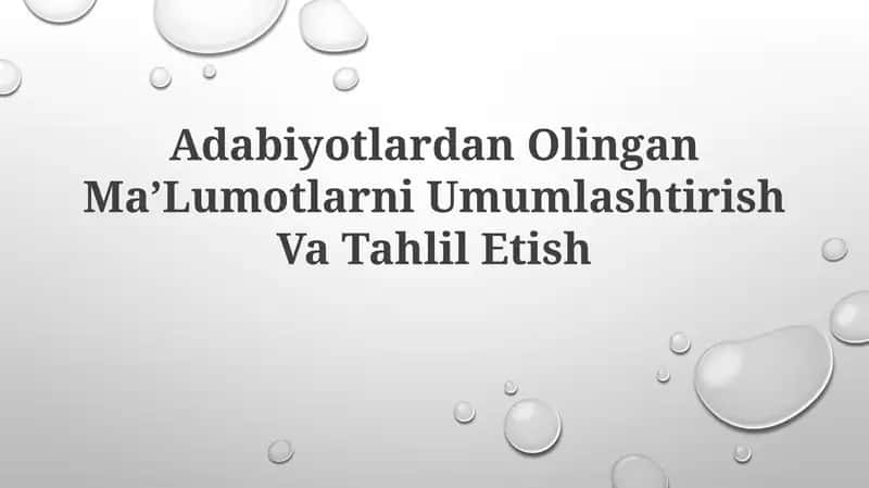 Adabiyotlardan Olingan MaʼLumotlarni Umumlashtirish Va TahlilEtish