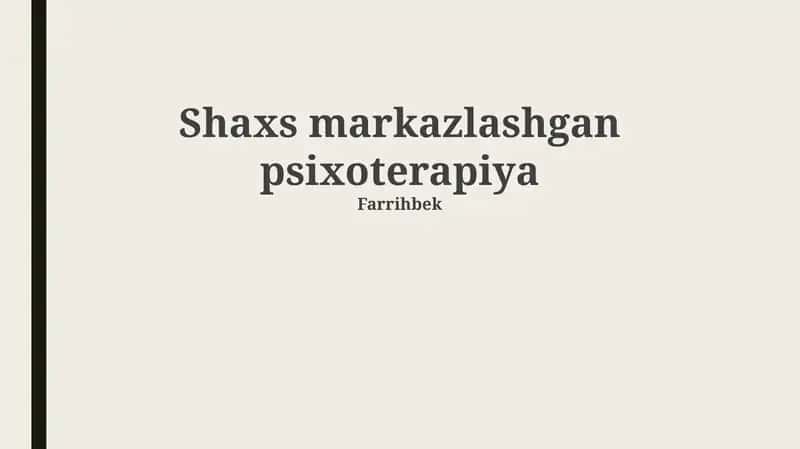 Shaxs markazlashgan psixoterapiya