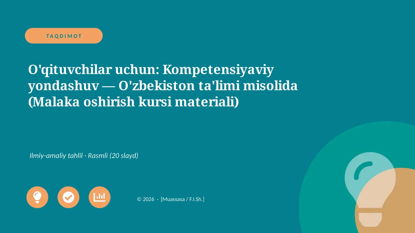 O'qituvchilar uchun: Kompetensiyaviy yondashuv — O'zbekiston ta'limi misolida (Malaka oshirish kursi materiali)