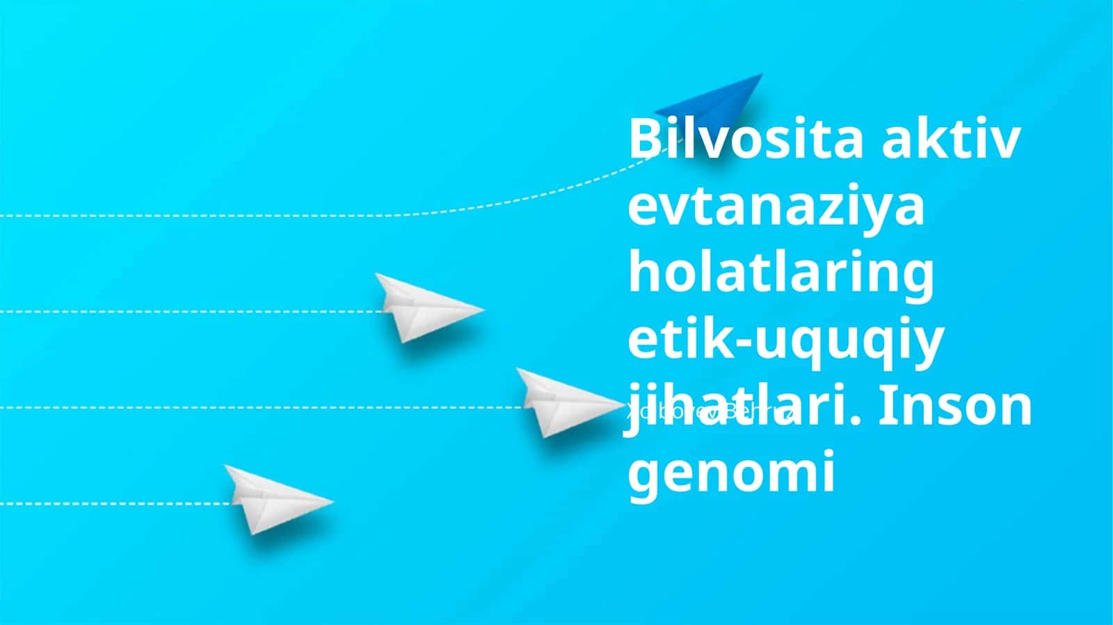 Bilvosita aktiv evtanaziya holatlaring etik-uquqiy jihatlari
