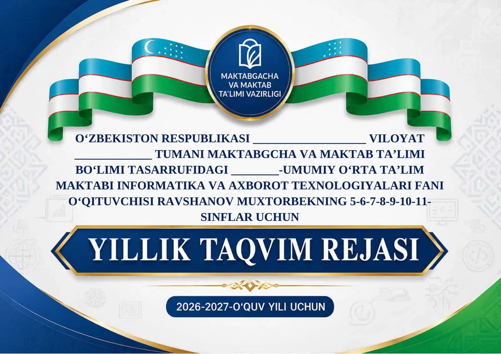 Informatika va Axborot Texnologiyalari Fan O‘qituvchisi Ravshanov Muxtorbekning 5-6-7-8-9-10-11-sinflar uchun